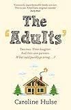 The Adults Two Exes Their Daughter And Their New Partners What Could Possibly Go Wrong English Edition