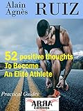 52 Positive Thoughts To Become An Elite Athlete English Edition