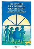 Celestino E La Famiglia Gentilissimi Libero Adattamento Da Achille Campanile Italian Edition