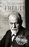 Sigmund Freud A Life From Beginning To End English Edition