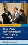 Thirdparty Peacemaking And Peacekeeping Understanding War And Peace English Edition