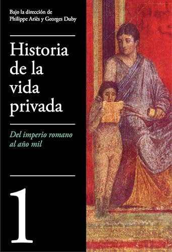 Portada de Del Imperio Romano al año mil (Historia de la vida privada 1) (Spanish Edition)