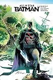 All Star Batman, Tome 3 : Le Premier Alli%C3%A9