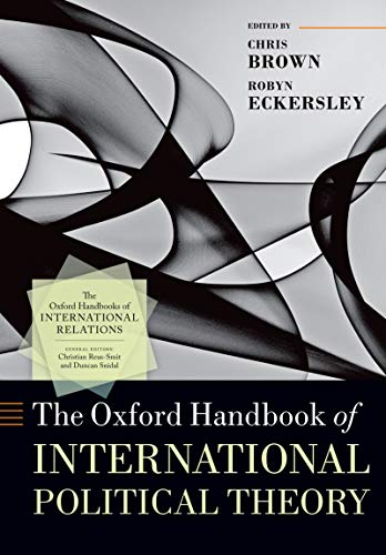 The Oxford Handbook Of International Political Theory book cover