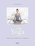 Yin Yoga Respiration Mditation Simplicit Loptimiste