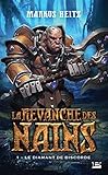 La Revanche Des Nains, T1 : Le Diamant De Discorde