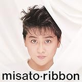ribbon -30th Anniversary Edition- / 渡辺美里