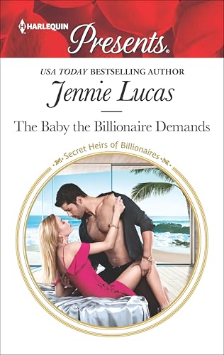 The Baby the Billionaire Demands (By: Jennie Lucas) cover