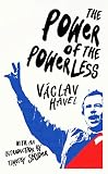 The Power Of The Powerless Vintage Classics