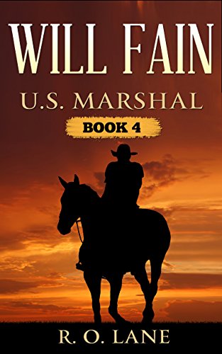 Will Fain, U.S. Marshal Book 4 book cover