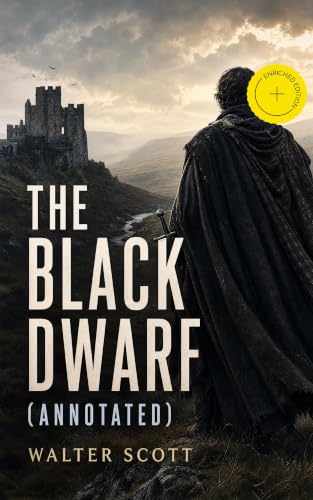 The Black Dwarf: Historical Novel book cover
