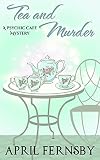 Tea And Murder (A Psychic Cafe Mystery Book 3)