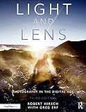 Light And Lens Photography In The Digital Age English Edition