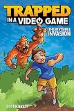 Trapped In A Video Game Book 2 The Invisible Invasion English Edition