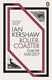 Rollercoaster Europe 19502017 English Edition