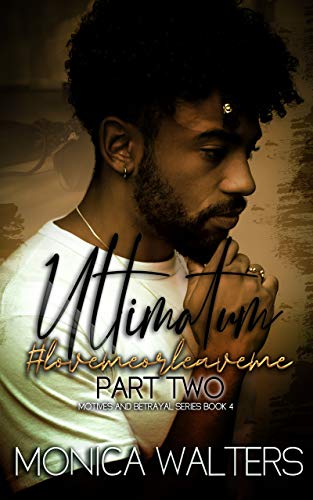 Ultimatum: #lovemeorleaveme, Part 2 book cover