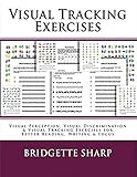 Visual Tracking Exercises Visual Perception Visual Discrimination Visual Tracking Exercises For Better Reading Writing Focus English Edition
