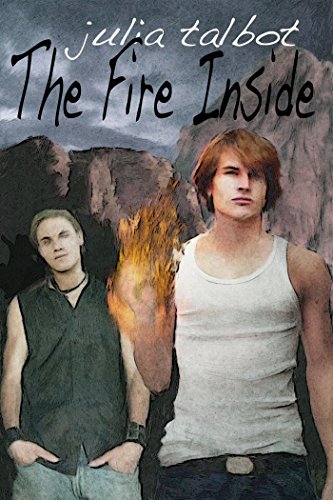 The Fire Inside (By: Julia Talbot) cover