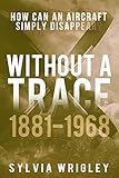 Without A Trace 18811968
