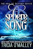 Sphere Song The Isle Of Destiny Series Book 4