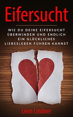 Die Hölle der Eifersucht und des Selbstzweifels Klaus Biedermann