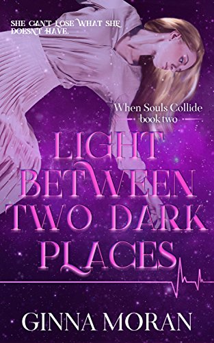Light Between Two Dark Places book cover