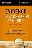 Evidence That Demands A Verdict Study Guide Jesus And The Gospels English Edition