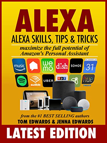 Alexa: Alexa Skills, Tips & Tricks book cover