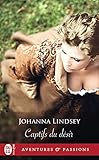 Captifs Du D%C3%A9sir (j'ai Lu Aventures & Passions T. 3430)