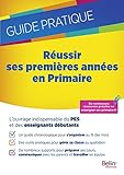 R%C3%A9ussir Ses Premi%C3%A8res Ann%C3%A9es En Primaire : Guide Pratique