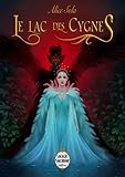 Le Lac Des Cygnes Forgotten