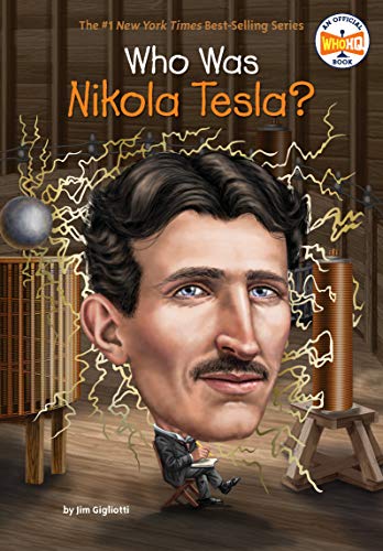 Who Was Nikola Tesla? (By: Jim Gigliotti) cover