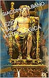 Lezioni Di Magia Astrologica Italian Edition