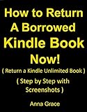 How To Return A Borrowed Kindle Book Now Step By Step With Screenshots