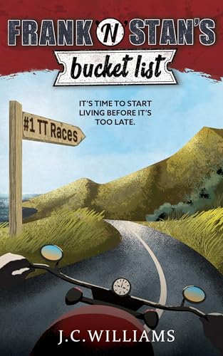 Frank and Stan's Bucket List #1: TT Races cover