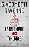 Le Triomphe Des T%C3%A9n%C3%A8bres : La Saga Du Soleil Noir, Tome 1