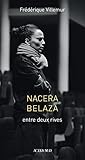 Nacera Belaza Entre Deux Rives Danse