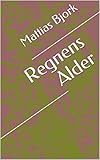 Regnens Alder Swedish Edition