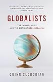Globalists The End Of Empire And The Birth Of Neoliberalism English Edition