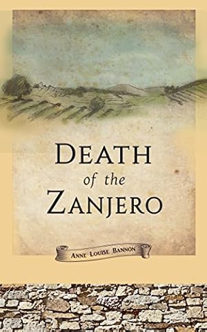 Death of the Zanjero (Old Los Angeles Book 1)