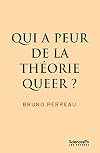 Qui a peur de la théorie queer ? (French Edition)