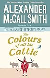 The Colours Of All The Cattle No 1 Ladies Detective Agency Book 19 English Edition