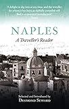 Naples A Travellers Reader Travellers Reader English Edition