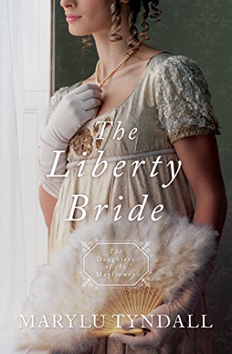 The Liberty Bride (By: MaryLu Tyndall) cover