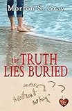 The Truth Lies Buried Choc Lit A Compelling Mix Of Mystery And Romance Borteen Secrets Book 2 English Edition