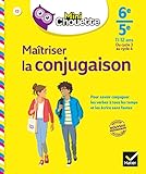 Mini Chouette Matriser La Conjugaison 6e 5e Cahier De Soutien En Franais Cycle 3 Vers Cycle 4 Mini Chouette Collge