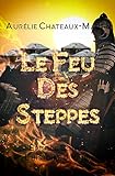 Le Feu Des Steppes %E2%80%93 %C3%A9pisode Bonus L'histoire D'ymir