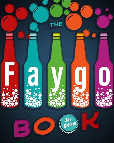 The Faygo Book (By: Joe Grimm) cover