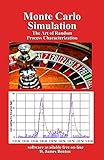 Monte Carlo Simulation The Art Of Random Process Characterization English Edition