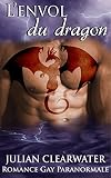 L%E2%80%99envol Du Dragon: Romance Gay Paranormale